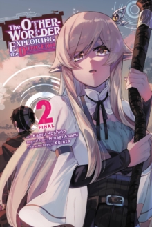 The Otherworlder, Exploring the Dungeon, Vol. 2 (manga)