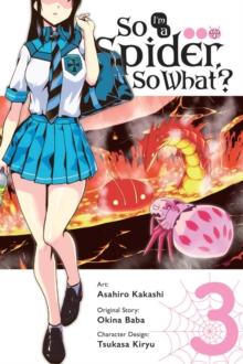 Image for So I'm a spider, so what?Volume 3