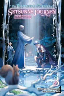 Image for The ephemeral scenes of Setsuna's journeyVol. 3