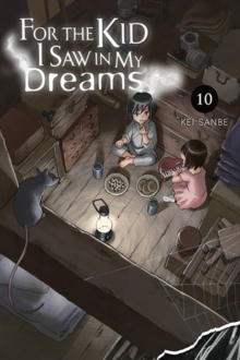 Image for For the Kid I Saw in My Dreams, Vol. 10