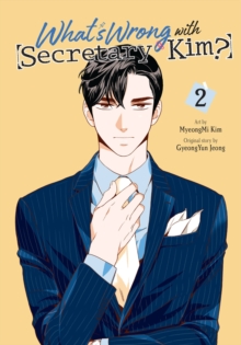 What’s Wrong with Secretary Kim?, Vol. 2