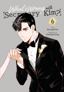 Image for What's Wrong with Secretary Kim?, Vol. 6