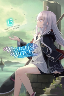 Image for Wandering Witch: The Journey of Elaina, Vol. 15 (light novel)