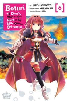 Image for Bofuri  : I don't want to get hurt, so I'll max out my defenseVolume 6