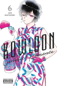 Image for Kowloon Generic Romance, Vol. 6