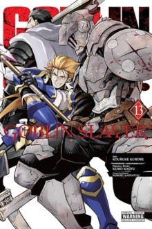 Image for Goblin Slayer, Vol. 13 (manga)