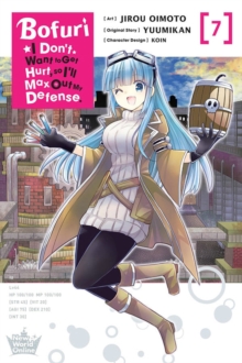 Image for Bofuri  : I don't want to get hurt, so I'll max out my defenseVol. 7