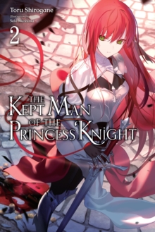 Image for The Kept Man of the Princess Knight, Vol. 2