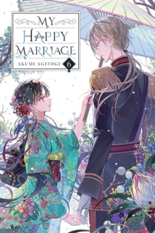 Image for My Happy Marriage, Vol. 6 (light novel)