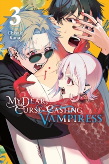 Image for My Dear, Curse-Casting Vampiress, Vol. 3