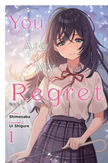 Image for You Are My Regret, Vol. 1