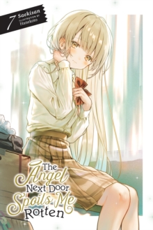Image for The Angel Next Door Spoils Me Rotten, Vol. 7 (light novel)