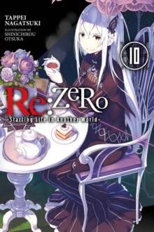Image for re:Zero Starting Life in Another World, Vol. 10 (light novel)