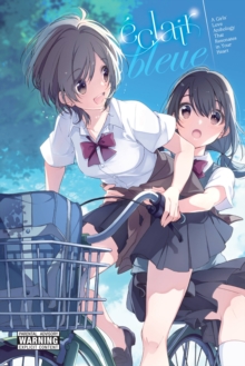 Eclair Bleue: A Girls’ Love Anthology That Resonates in Your Heart