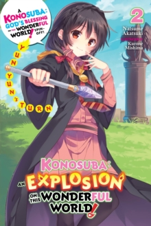 Konosuba: An Explosion on This Wonderful World!, Vol. 2 (light novel)