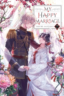 Image for My Happy Marriage, Vol. 7 (light novel)