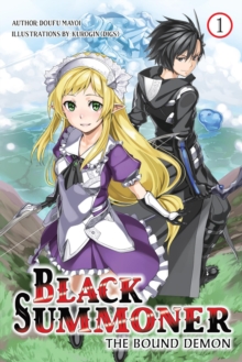 Image for Black Summoner, Vol. 1 (light novel)