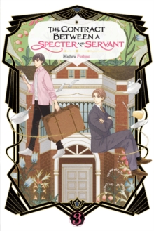 Image for The Contract Between a Specter and a Servant, Vol. 3 (light novel)
