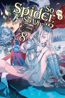 Image for So I'm a spider, so what?Vol. 8