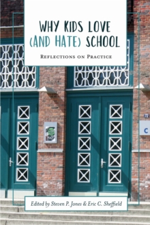 Why Kids Love (and Hate) School