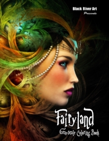 Image for Fairyland Grayscale Coloring Book