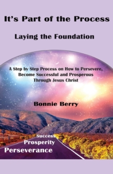 Image for It's Part of the Process - Laying the Foundation