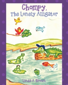 Image for Chompy, The Lonely Alligator