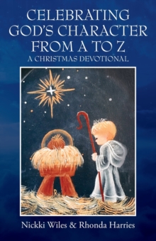 Image for Celebrating God's Character from A to Z