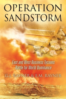 Image for Operation Sandstorm : East and West Business Tycoons Battle for World Dominance