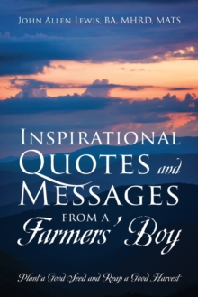 Image for Inspirational Quotes and Messages From a Farmers' Boy