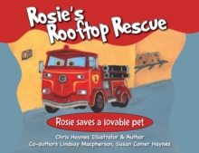 Image for Rosie's Rooftop Rescue : Rosie Saves a Lovable Pet