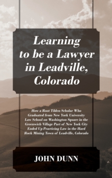 Image for Learning to be a Lawyer in Leadville, Colorado