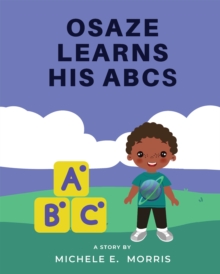 Image for Osaze Learns His ABC's: Spiritual ABC's