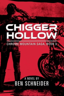 Image for Chigger Hollow: Chrome Mountain Saga, Book 3