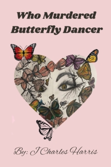 Image for Who Murdered Butterfly Dancer