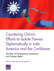Image for Countering China's Efforts to Isolate Taiwan Diplomatically in Latin America and the Caribbean