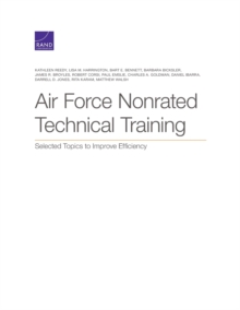 Air Force Nonrated Technical Training: Selected Topics to Improve Efficiency