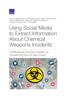 Image for Using Social Media to Extract Information about Chemical Weapons Incidents