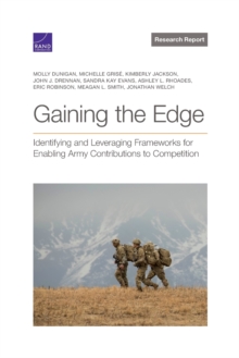 Image for Gaining the Edge : Identifying and Leveraging Frameworks for Enabling Army Contributions to Competition