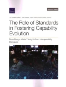 Image for The Role of Standards in Fostering Capability Evolution : Does Design Matter? Insights from Interoperability Standards