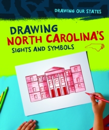 Image for Drawing North Carolina's Sights and Symbols