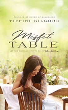 Image for Misfit table  : let your hunger lead you to where you belong