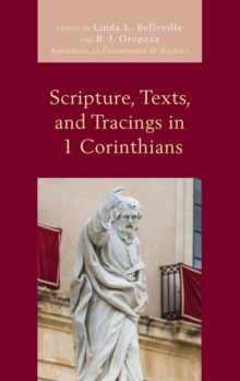 Image for Scripture, texts, and tracings in 1 Corinthians