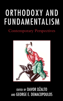 Image for Orthodoxy and Fundamentalism: Contemporary Perspectives