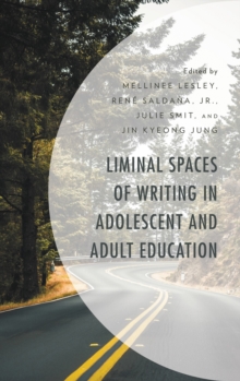 Image for Liminal spaces of writing in adolescent and adult education