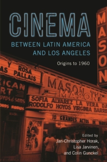 Image for Cinema between Latin America and Los Angeles
