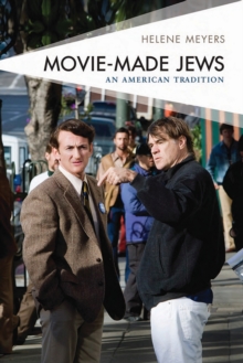 Image for Movie-Made Jews: An American Tradition