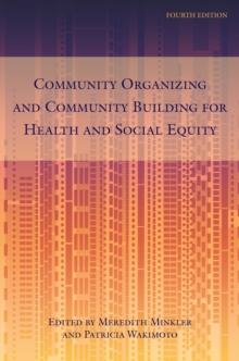 Image for Community Organizing and Community Building for Health and Social Equity, 4th Edition