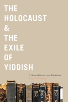 Image for The Holocaust & the Exile of Yiddish