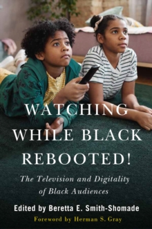 Image for Watching While Black Rebooted!